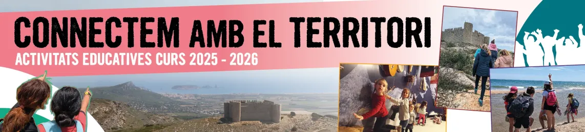 Curs 2025 - 2026 Connectem amb el territori. Activitats educatives curs 2025 - 2026