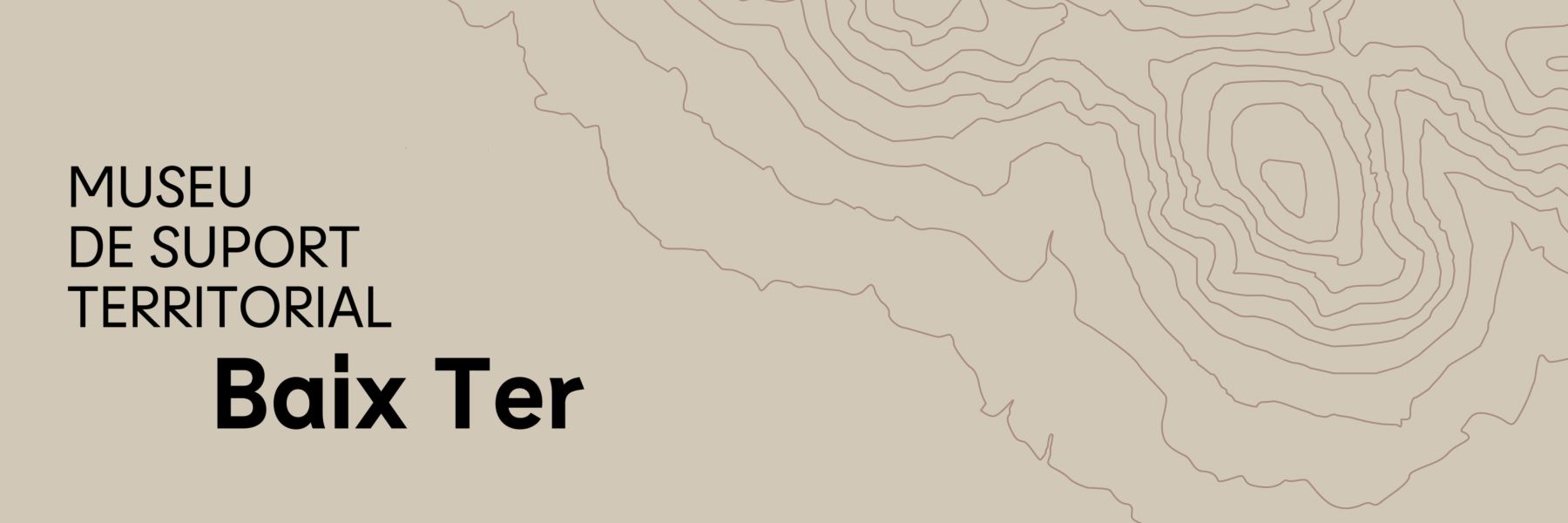 Museu de Suport Territorial Baix Ter Museu de Suport Territorial Baix Ter