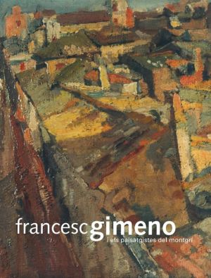 Francesc Gimeno i els paisatgistes del Montgrí