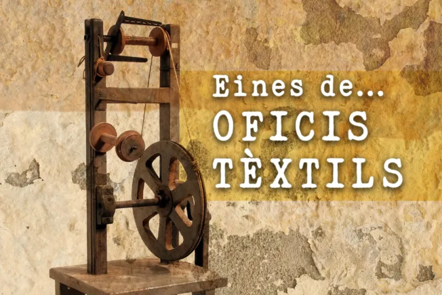Objectes que ens parlen - Oficis tèxtils | © Museu de la Mediterrània Objectes que ens parlen - Oficis tèxtils | © Museu de la Mediterrània