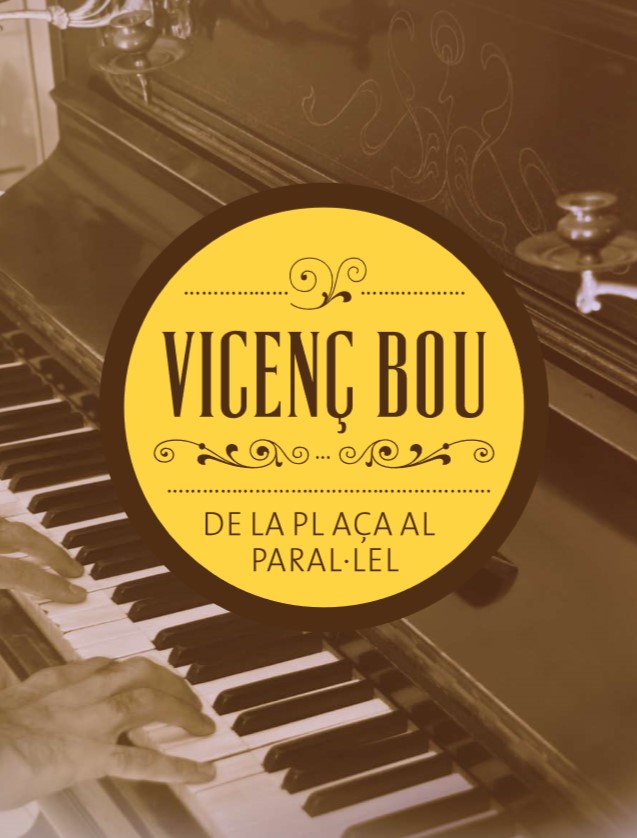 Vicenç Bou, de la Plaça al Paral·lel